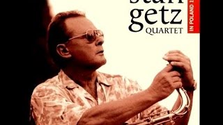 Stan Getz Quintet  - A Night In Tunisia