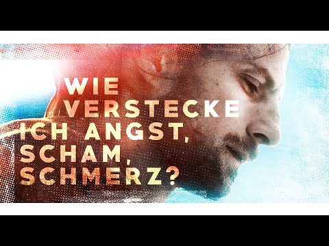 Wie verstecke ich Angst, Scham, Schmerz?