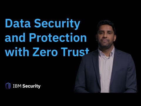 Data Security and Protection with Zero Trust