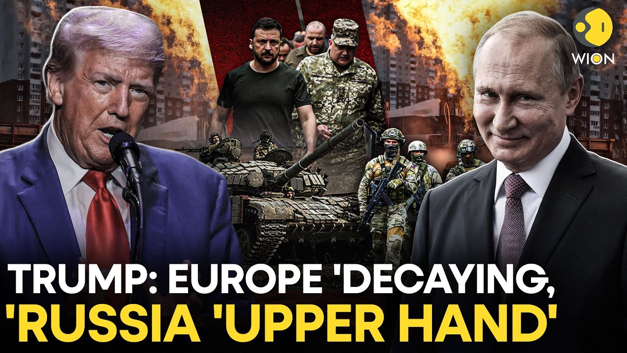 Europe 'Decaying,' Russia 'Upper Hand':Trump Blasts Allies on Ukraine and Immigration|WION Originals