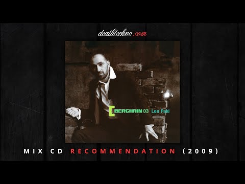 DT:Recommends | Berghain 03 - Len Faki (2009) Mix CD