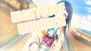 Nightcore - Meridiem