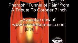 Pharaoh - Tunnel of Pain (Coroner cover)