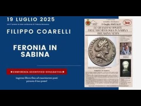 Feronia in Sabina. Conferenza di Filippo Coarelli. Trebula Mutuesca, Monteleone Sabino 19.07.2025