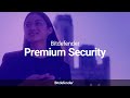 Discover Bitdefender Premium Security