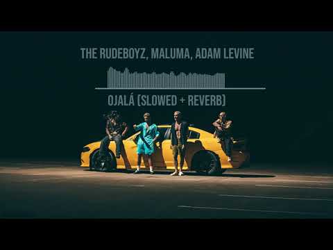 Ojalá - The Rudeboyz, Maluma and Adam Levine (slowed + Reverb)