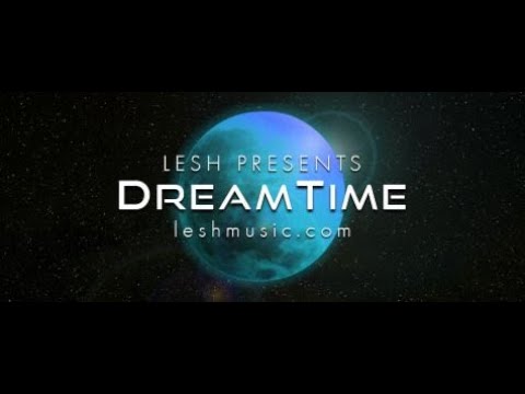 DreamTime 086 [Melodic Progressive channel] (With Lesh) 10.02.2021