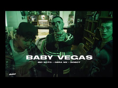 Gera MX, Big Soto, Robot95 - Baby Vegas Feat. BeatBoy (Video Oficial)