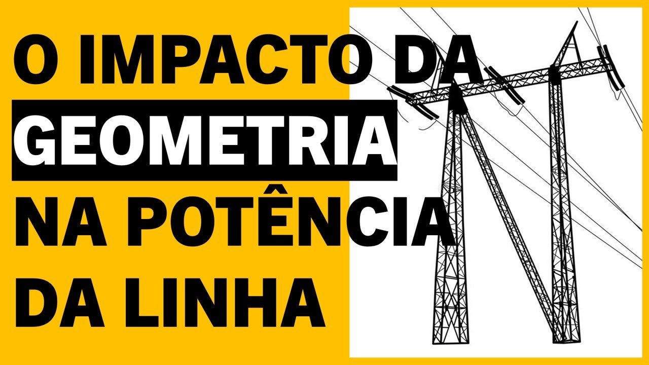 A influência da geometria na capacidade de uma linha de transmissão