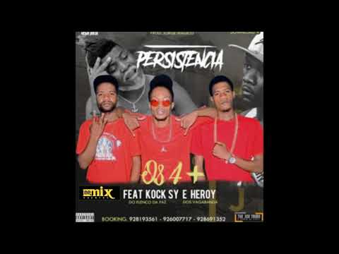 Persitencia - Os 4 + Feat - Kock Sy e Heroy dos Vagabanda ( Kuduro ) Blog Dr  Mix Eventos