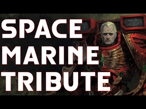 SPACE MARINE TRIBUTE – Your Destiny is Rising
