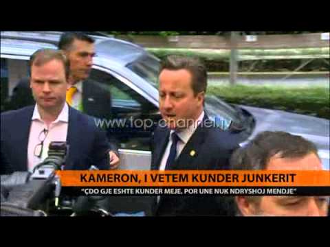 Votimi për Juncker, "kryeqëzohet" Cameron - Top Channel Albania - News - Lajme