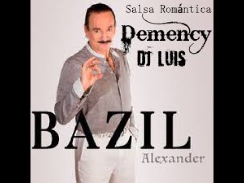 SALSA ROMANTICA BAZIL ALEXANDER, DEMENCY EN LA DESCRIPCION EL LINK DE DESCARGA