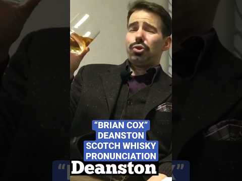 Deanston Scotch Pronunciation with Scottish actor Brian Cox #impression #scotch #whisky