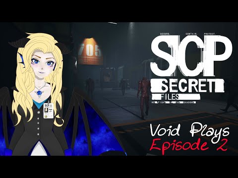 I’m Surrounded by Incompetence - SCP: Secret Files - Void Plays [Ep 2]