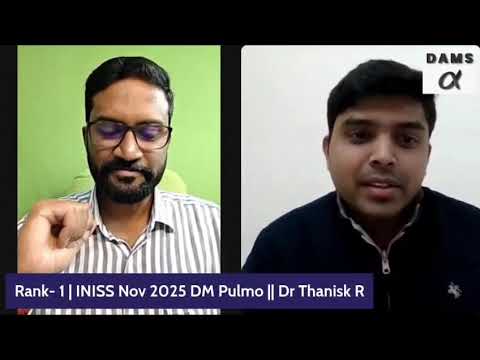 Rank 1 | INISS 2025 | DM Pulmonary Medicine || Dr Thanisk R
