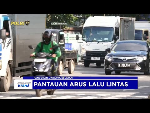 NTMC PANTAUAN ARUS LALU LINTAS DI PANCORAN, JAKARTA SELATAN