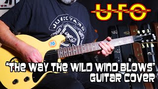 UFO: &quot;The Way the Wild Wind Blows&quot; : Guitar Cover.