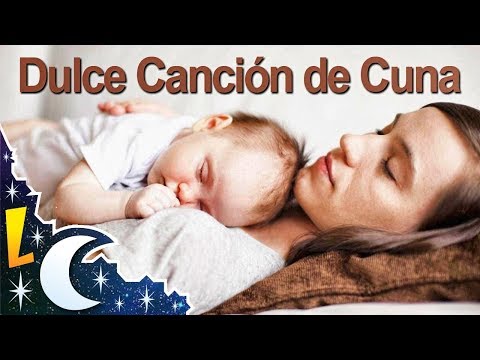 La más dulce Canción de Cuna para Dormir Bebés - 