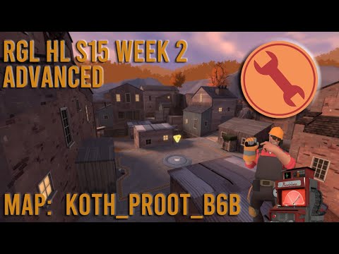RGL S15 Advanced HL Match Week 2 - Engineer PoV- Proot