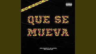 Que Se Mueva Music Video