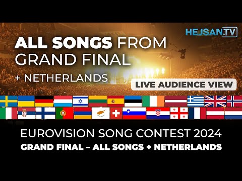 Eurovision 2024 - All songs from Grand Final Live Show + Netherlands (Audience view)