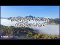 South Border Wherever You Are Lyric Video