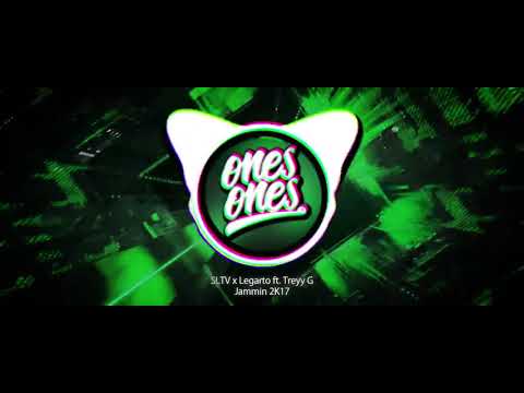 SLTV x Legarto ft  Treyy G   Jammin 2K17