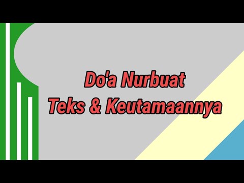 Doa Nurbuat dan Keutamaannya Agar dikabulkan Hajat serta dijauhkan dari Sihir
