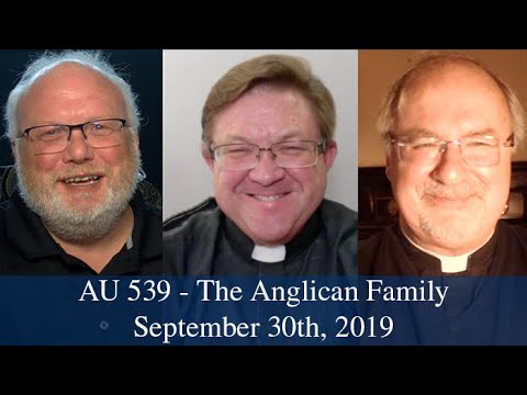Anglican Unscripted 539 - The Anglican Family