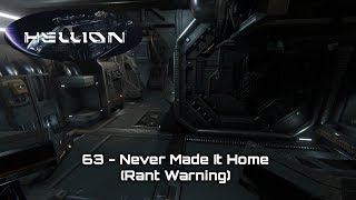 HELLION - 63 - Never Made It Home(Rant Warning)