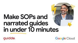 How to Make SOPs & Narrated Guides in Under 10 Minutes