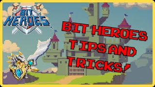 Bit Heroes Tips and Tricks