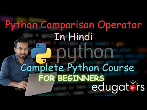 8 Python Comparison Operators Python Tutorial For Beginners In Hindi
