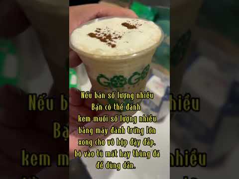 Hướng dẫn pha café kem muối siêu ngon, siêu dễ, siêu rẻ