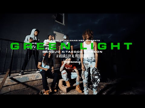 (DrizzyGang/MBK) Bandjo, Taedoe & Treon - "Green Light" A Visual by Al