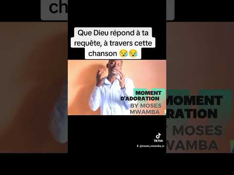 MOMENT D'ADORATION PASA NA YÉSU BY MOSES MWAMBA