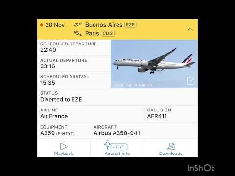 Air France 🇫🇷 diverted to Buenos Aires🇦🇷EZE  Airbus A350-941 AFR411 