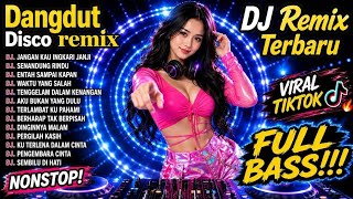 Download lagu DJ DANGDUT REMIX DISCO VIRAL TIKTOK 🔥 Terbaru | FULL BASS Nonstop | 'JANGAN KAU INGKARI JANJI' 😎 mp3 Download lagu DJ DANGDUT REMIX DISCO VIRAL TIKTOK 🔥 Terbaru | FULL BASS Nonstop | 'JANGAN KAU INGKARI JANJI' 😎 mp3