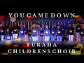 YOU CAME DOWN FURAHA CHILDREN'S CHOIR OFFICIAL VIDEO