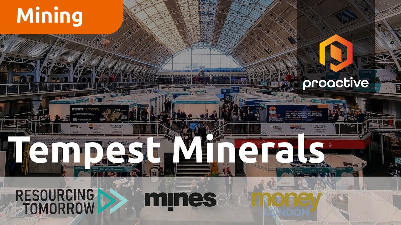Tempest Minerals speaks to Proactive at Resourcing Tomorrow 2023