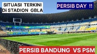 Download lagu Persib Day!! Current Situation at GBLA Ahead of the Persib Bandung vs PSM Makassar Match mp3