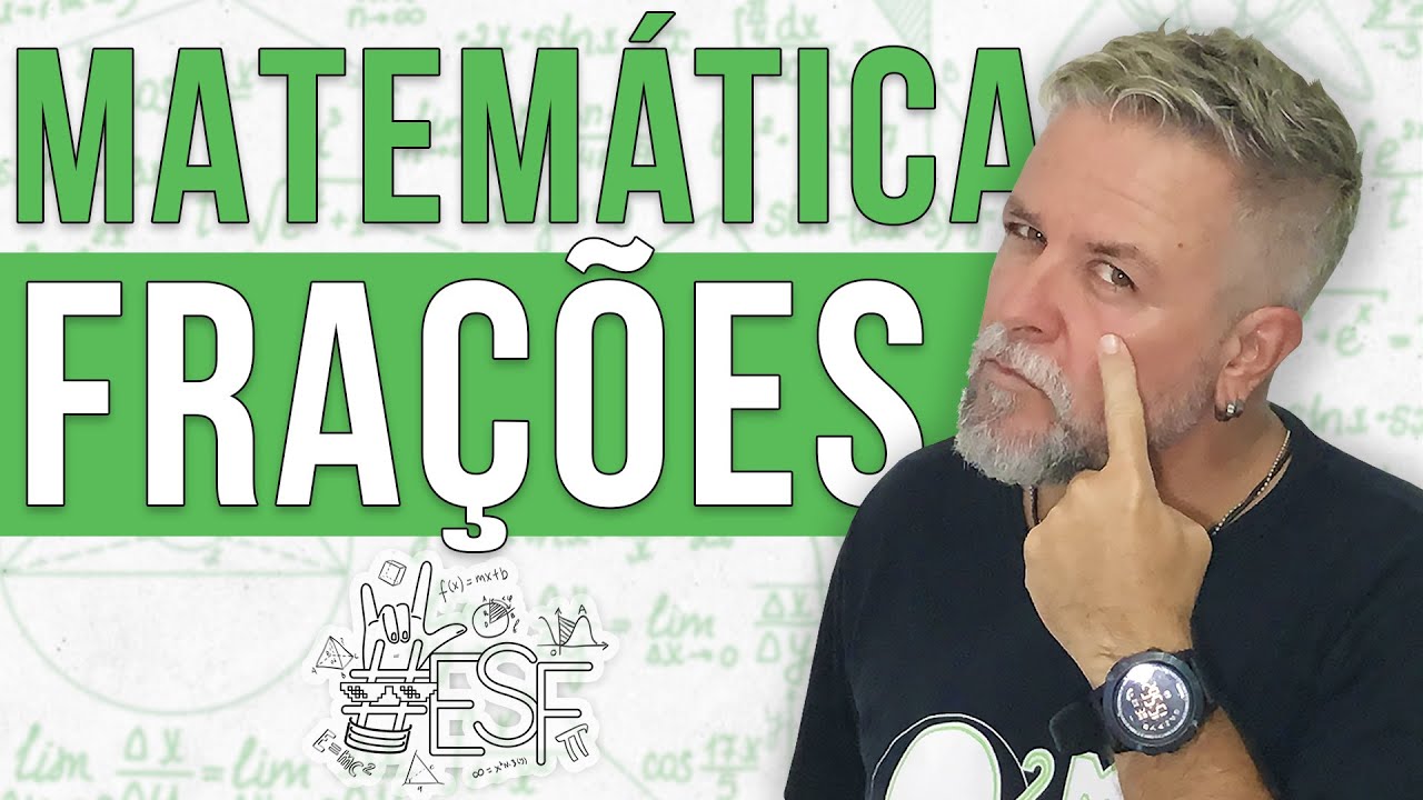 Frações - Matemática - Prof.Heraldo #esf