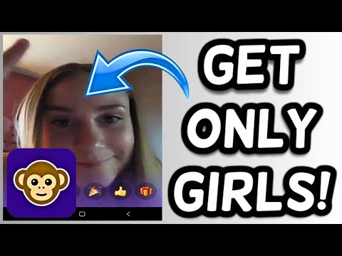 How to Get Girls only on Monkey App!