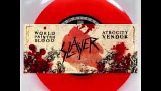 SLAYER - World Paint Blood / Atrocity Vendor FULL SINGLE (2010)