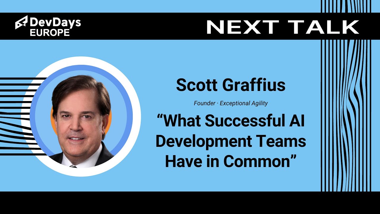 Scott Graffius: What Successful AI Development Teams Have in Common