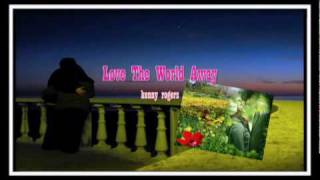 Love The World Way - kenny rogers