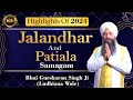 Highlights Of Jalandhar & Patiala Kirtan Samagam - 2024 - Bhai Gursharan Singh Ji - 4K