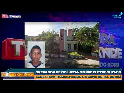 OPERADOR DE COLHEITA MORRE ELETROCUTADO