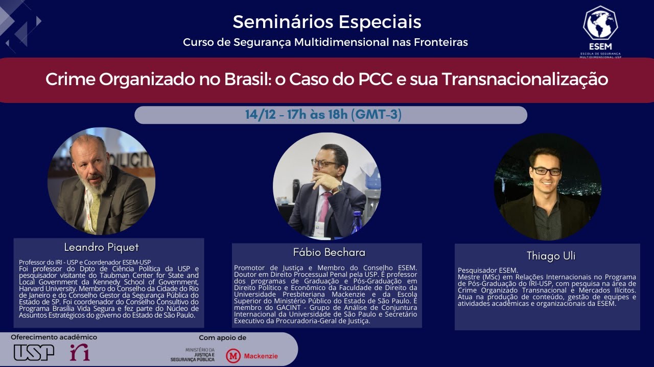 Seminário: Crime Organizado no Brasil: o Caso do PCC e sua Transnacionalização